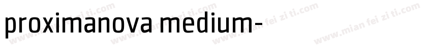 proximanova medium字体转换
